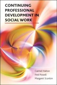 Enlarge image Cover: Continuing Professional Development in Social Work - Policy Press