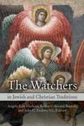Cover: Watchers in Jewish and Christian Traditions - Fortress Press