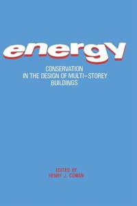 Enlarge image Cover: Energy Conservation in the Design of Multi-Storey Buildings - Elsevier