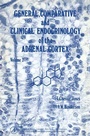 Cover: General, Comparative and Clinical Endocrinology of the Adrenal Cortex - Academic Press