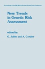 Cover: New Trends in Genetic Risk Assessment - Academic Press