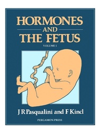 Enlarge image Cover: Hormones and the Fetus - Elsevier