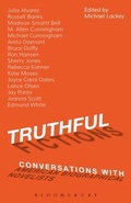 Cover: Truthful Fictions: Conversations with American Biographical Novelists - Bloomsbury Academic USA