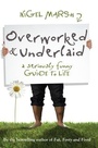 Cover: Overworked and Underlaid - Allen & Unwin