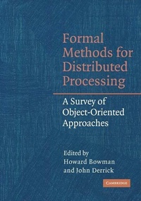 Enlarge image Cover: Formal Methods for Distributed Processing - Cambridge University Press