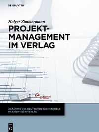 Abbildung von: Projektmanagement im Verlag - De Gruyter