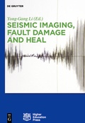 Cover: Seismic Imaging, Fault Damage and Heal - De Gruyter