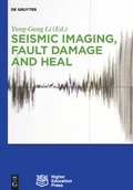 Cover: Seismic Imaging, Fault Damage and Heal - De Gruyter
