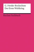 Cover: Der Erste Weltkrieg - Reclam