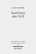 Abbildung von: Torah Praxis after 70 CE - Mohr Siebeck