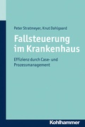 Cover: Fallsteuerung im Krankenhaus - Kohlhammer