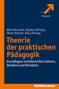Cover: Theorie der praktischen P&auml;dagogik - Kohlhammer