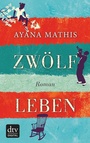 Cover: Zwölf Leben - dtv