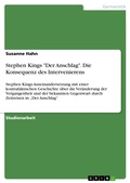 Cover: Stephen Kings "Der Anschlag". Die Konsequenz des Intervenierens - GRIN Verlag