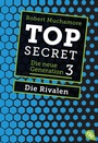 Cover: Top Secret. Die Rivalen - cbj