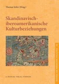 Abbildung von: Skandinavisch-iberoamerikanische Kulturbeziehungen - Francke, A