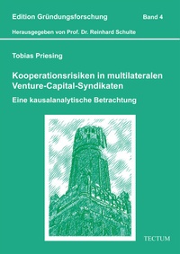 Abbildung von: Kooperationsrisiken in multilateralen Venture-Capital-Syndikaten - Tectum Wissenschaftsverlag