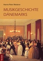Bild: Musikgeschichte D&auml;nemarks - Tectum Wissenschaftsverlag