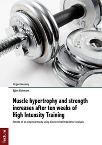 Abbildung von: Muscle hypertrophy and strength increases after ten weeks of High Intensity Training - Tectum Wissenschaftsverlag