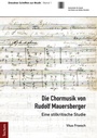 Cover: Die Chormusik von Rudolf Mauersberger - Tectum Wissenschaftsverlag