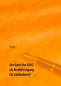 Cover: Der Geist des EStG als Rechtfertigung f&uuml;r Liebhaberei? - BoD - Books on Demand