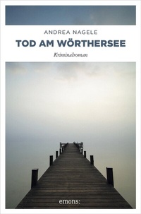 Abbildung von: Tod am Wörthersee - Emons Verlag