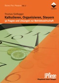 Cover: Kalkulieren, Organisieren, Steuern - Vincentz Network