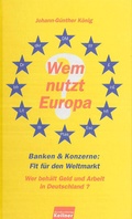 Cover: Wem nutzt Europa? - Kellner Verlag