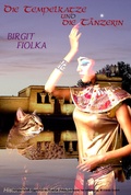 Cover: Die Tempelkatze und die T&auml;nzerin - Birgit Fiolka