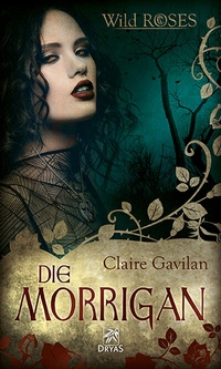 Abbildung von: Die Morrigan - Dryas Verlag