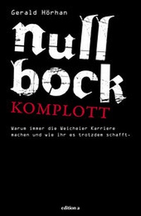 Abbildung von: Null Bock Komplott - Edition A