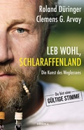 Cover: Leb wohl, Schlaraffenland - edition a
