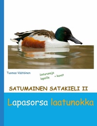 Abbildung von: Satumainen satakieli II Lapasorsa laatunokka - Books on Demand