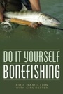 Cover: Do It Yourself Bonefishing - Derrydale Press