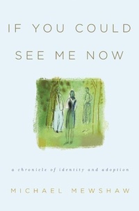 Abbildung von: If You Could See Me Now - Unbridled Books