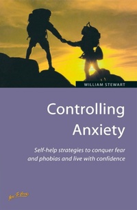 Enlarge image Cover: Controlling Anxiety - How To Books Ltd
