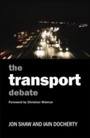 Cover: The Transport Debate - Policy Press