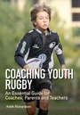 Cover: Coaching Youth Rugby - The Crowood Press Ltd