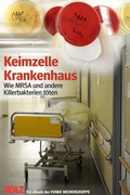 Cover: Keimzelle Krankenhaus. WAZ-Ausgabe - Klartext