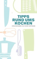 Cover: Tipps rund ums Kochen - BoD - Books on Demand