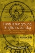 Cover: Hindi Is Our Ground, English Is Our Sky - Berghahn Books
