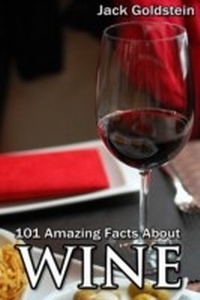 Abbildung von: 101 Amazing Facts about Wine - Andrews UK