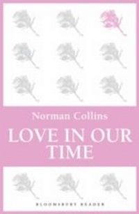 Enlarge image Cover: Love in Our Time - Bloomsbury Reader