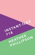 Cover: Instant-flex 718 - Bloodaxe Books Ltd