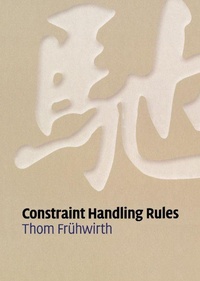 Enlarge image Cover: Constraint Handling Rules - Cambridge University Press