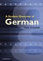 Cover: A Student Grammar of German - Cambridge University Press