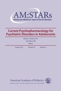 Cover: AM:STARs Current Psychopharmacology for Psychiatric Disorders in Adolescents - American Academy of Pediatrics