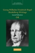 Cover: Georg Wilhelm Friedrich Hegel: Heidelberg Writings - Cambridge University Press