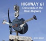 Bild: Highway 61 - The History Press