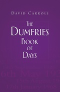 Cover: The Dumfries Book of Days - The History Press Ltd